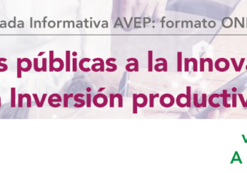 circular nº29-2025: Jornada AVEP: “Ayudas públicas a la Innovación y la Inversión productival” | 21 de febrero