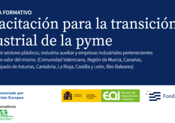 circular nº44-2025: «Capacitación para la transición industrial de la pyme». No pierdas la oportunidad de desarrollar nuevas vías de crecimiento y crear valor sostenible